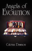Angels of Evolution