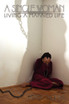 A Single Woman Living A Married Life