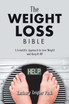 The Weight Loss Bible