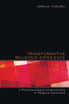 Transformative Religious Experience