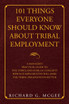 101 Things Everyone Should Know About Tribal Employment