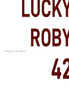 Lucky Roby 42