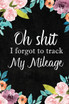 I Forgot to Track My Mileage