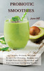 PROBIOTIC SMOOTHIES