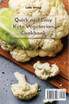 Quick and Easy Keto Vegetarian Cookbook