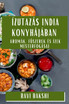 Ízutazás India Konyhájában