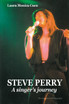STEVE PERRY - A singer's journey