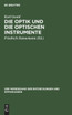 Die Optik und die optischen Instrumente