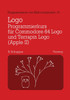 LOGO-Programmierkurs Fur Commodore 64 LOGO Und Terrapin LOGO (Apple II)