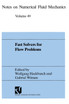 Fast Solvers for Flow Problems