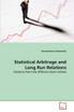 Statistical Arbitrage and Long Run Relations