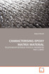 CHARACTERISING EPOXY MATRIX MATERIAL
