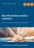 Was Mitarbeiter wirklich motiviert