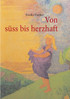 Von süss bis herzhaft