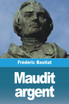 Maudit argent