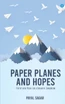 Paper Planes and Hopes