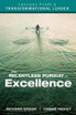 The Relentless Pursuit of Excellence
