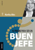 12 Pasos Para Ser Un Buen Jefe