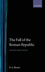 The Fall of the Roman Republic and Related Essays