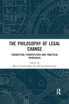 The Philosophy of Legal Change
