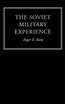 The Soviet Military Experience