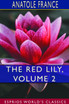 The Red Lily, Volume 2 (Esprios Classics)