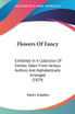 Flowers Of Fancy