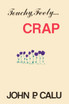 Touchy, Feely...Crap