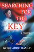 Searching for the Key