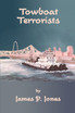 Towboat Terrorists