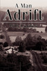 A Man Adrift