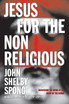 JESUS FOR THE NON RELIGIOUS
