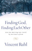 Finding God, Finding Each Other