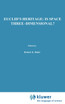 Euclid's Heritage. Is Space Three-Dimensional?