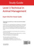 Level 3 Technical in Animal Management Exam 031/531 Study Guide