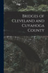 Bridges of Cleveland and Cuyahoga County