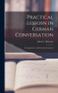 Practical Lessosn in German Conversation