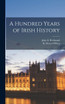 A Hundred Years of Irish History
