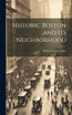Historic Boston and Its Neighborhood