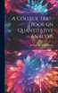 A College Text-book on Quantitative Analysis