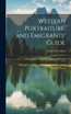Western Portraiture, and Emigrants' Guide