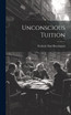 Unconscious Tuition