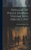 Douglas "20" Police Journal Volume Nov. 1926-Oct. 1927