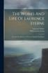 The Works And Life Of Laurence Sterne