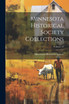Minnesota Historical Society Collections; Volume 13