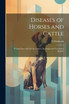 Diseases of Horses and Cattle