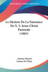 Le Mystere De La Naissance De N. S. Jesus-Christ Pastorale (1865)