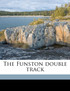 The Funston double track