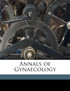 Annals of Gynaecology Volume 5