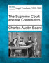The Supreme Court and the Constitution.